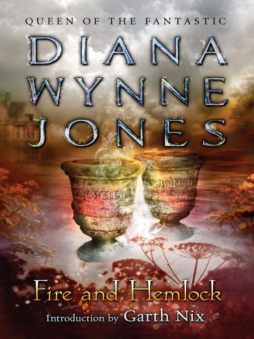 Title details for Fire and Hemlock by Diana Wynne Jones - Available